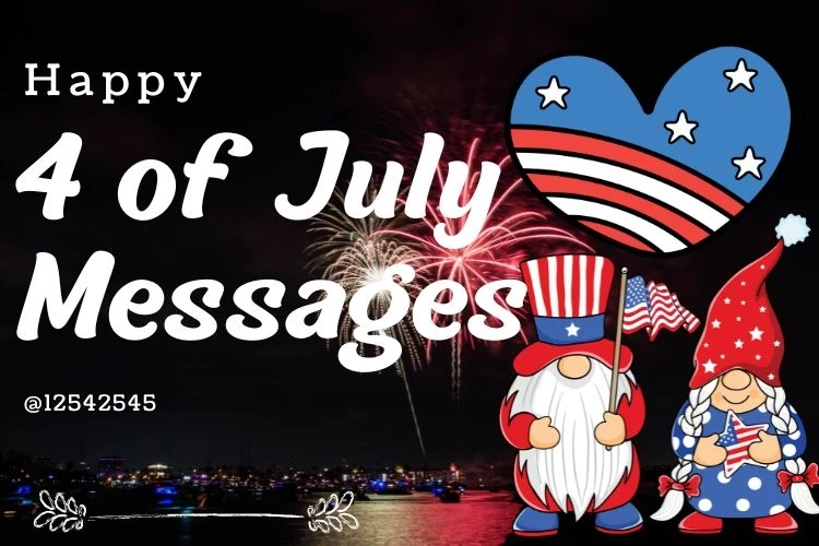 Happy 4 of July Messages