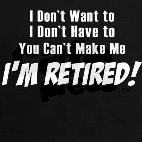 Retirement Funny Quotes Jokes