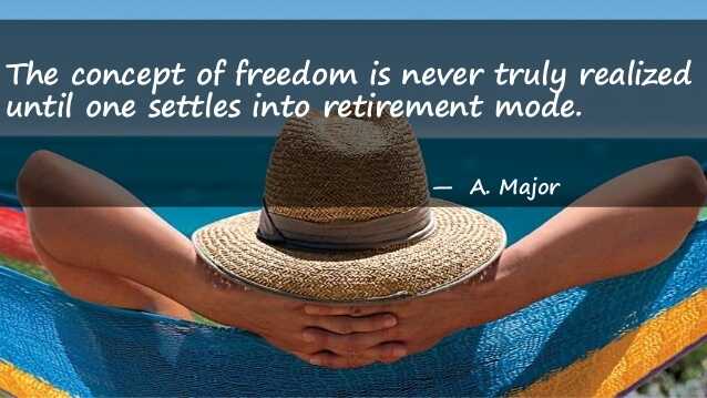 Inspirational Retirement Sayings