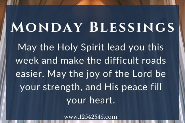 Good Morning Monday Blessings Messages