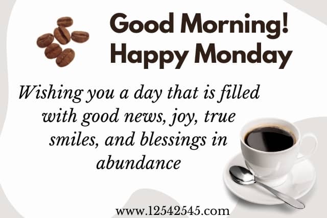 Inspirational Good Morning Monday Blessings Quotes