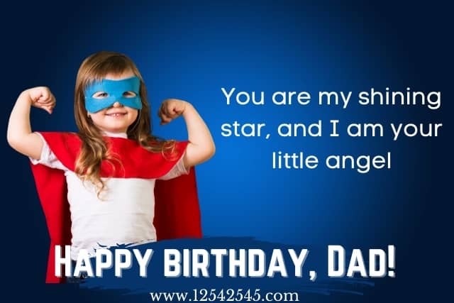 Happy Birthday Greetings to Dad from Daughter