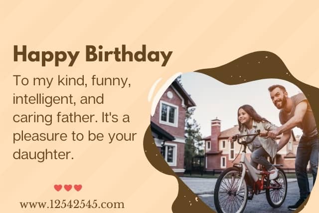 50+ Best Birthday Wishes for Dad from Daughter