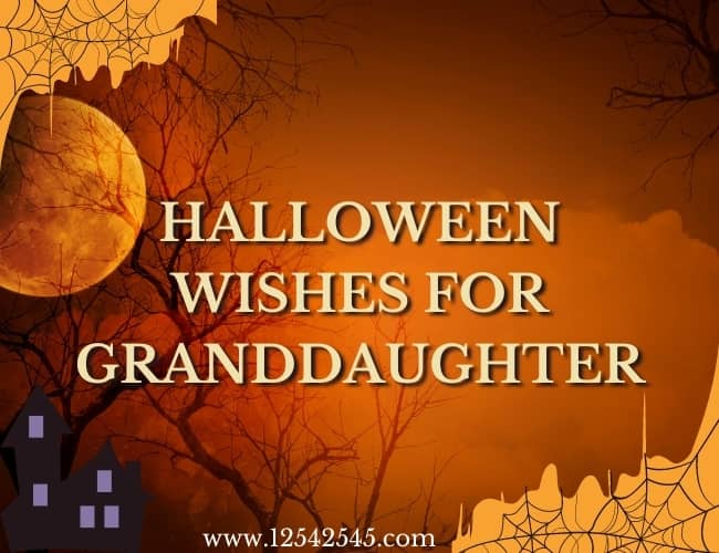 Halloween Wishes for Granddaughter 2021