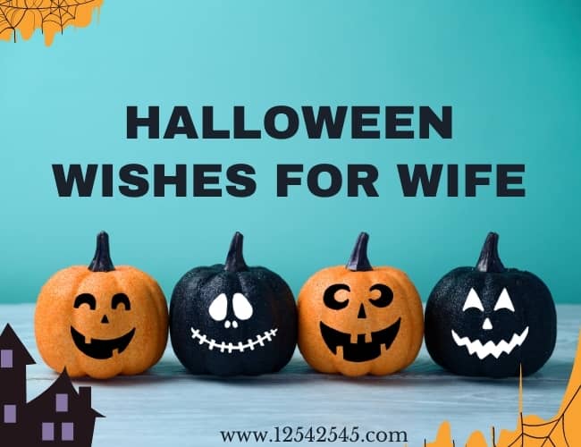 Halloween Wishes for Wife 2021