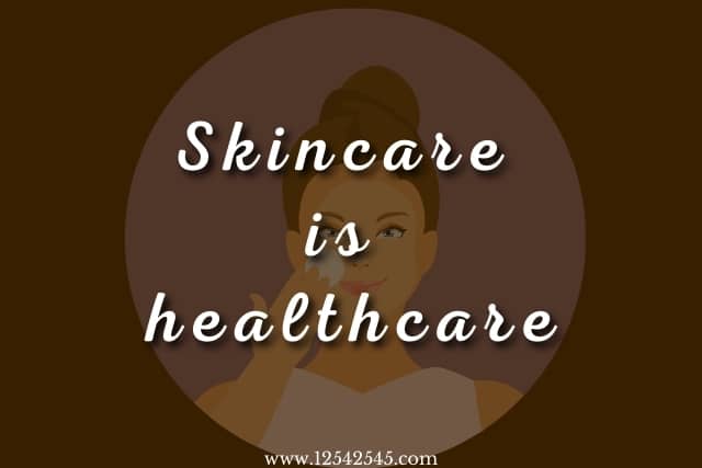 Skin Care Quotes