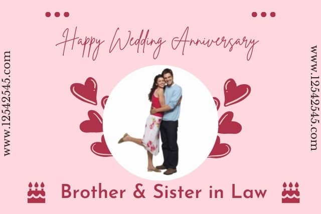 Wedding Anniversary Wishes to Brother and Sister-in-Law