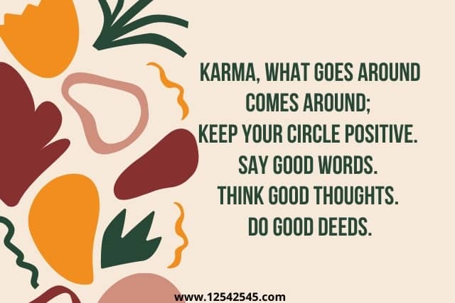 What Goes Around Comes Around similar Quotes